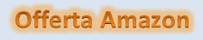 Offerta forni Amazon